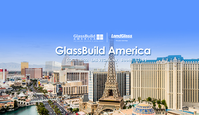 Meet LandGlass at GlassBuild America 2022
