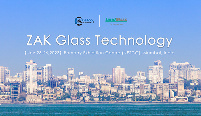 LandGlass invites you to attend ZAK Glass Technology Expo 2023