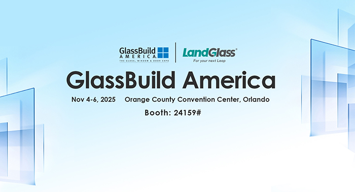 LandGlass Invites You to GlassBuild America 2025