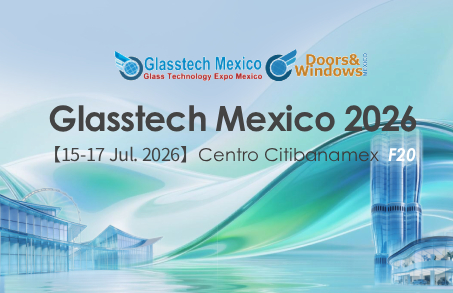 LandGlass Is Going to Attend Glasstech Mexico 2026