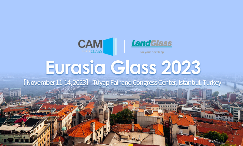 LandVac is going to attend Euroasia Glass Fair 2023