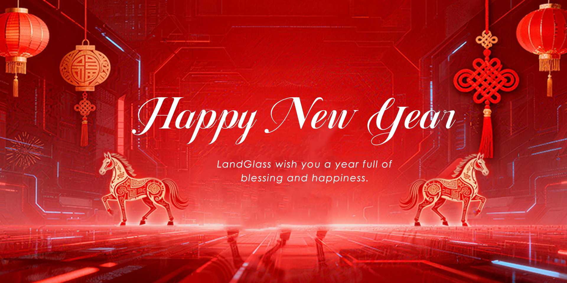 LandGlass Wishes You a Happy 2026 Chinese New Year!